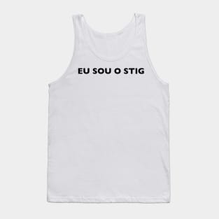 I AM THE STIG - Portuguese White Writing Tank Top